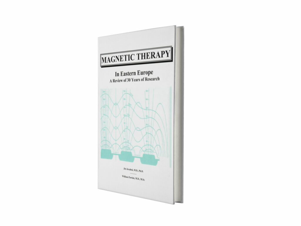 Book by Dr. William Pawluk and Dr. Jiri Jerabek, titled "Magnetic Therapy; In Eastern Europe"